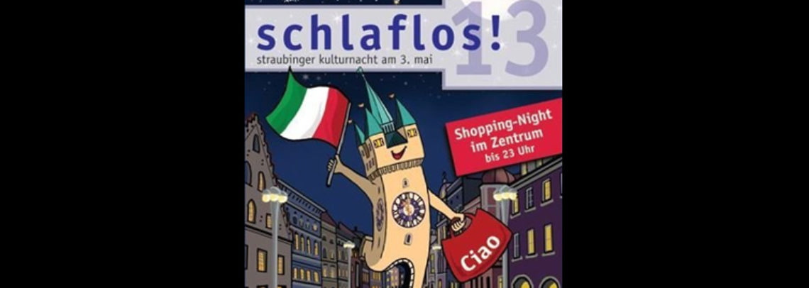 &#8222;schlaflos&#8220; in Straubing